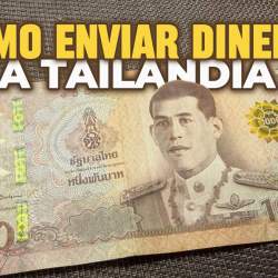 CÓMO ENVIAR DINERO A TAILANDIA Métodos seguros y opciones disponibles