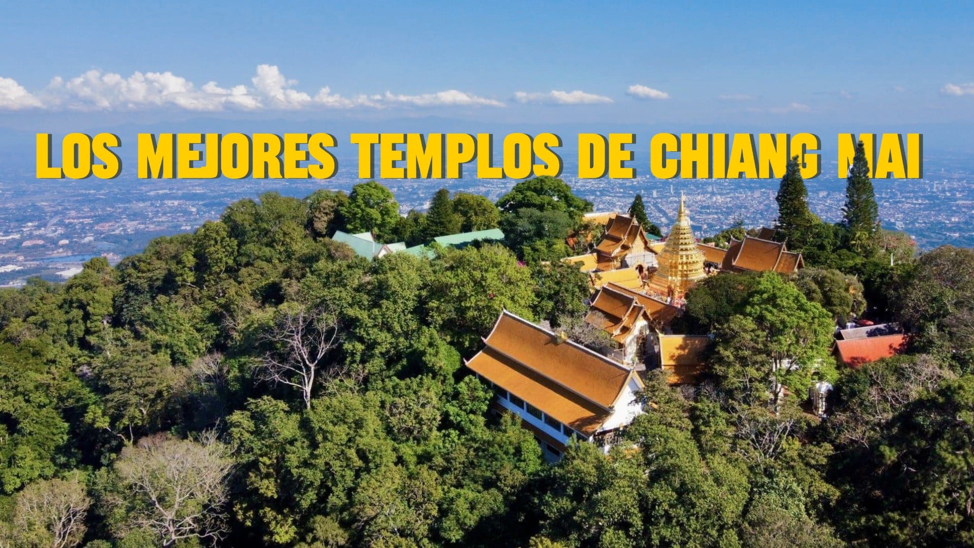 LOS MEJORES TEMPLOS EN CHIANG MAI