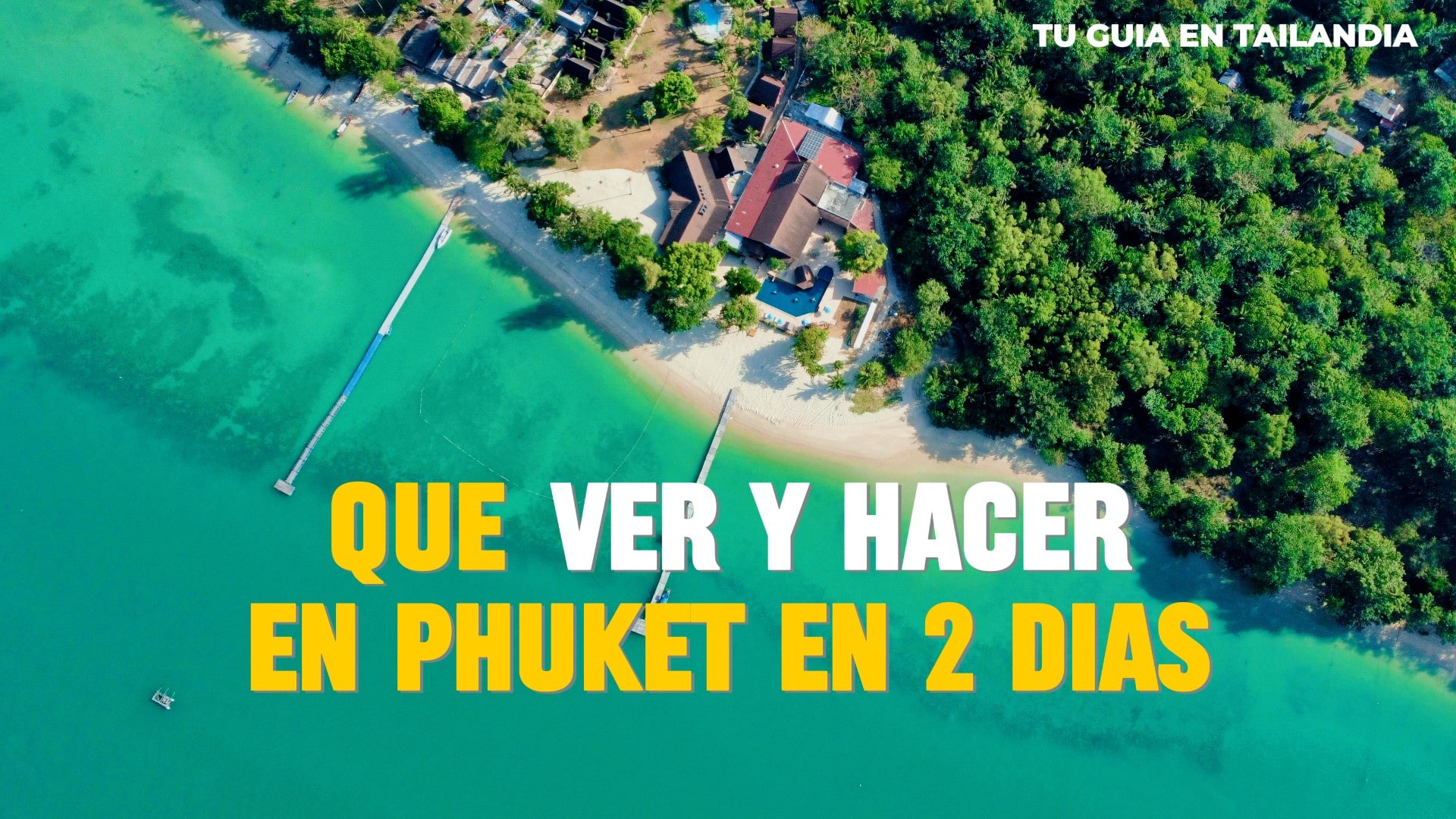 QUE VER Y HACER EN PHUKET EN 2 DIAS