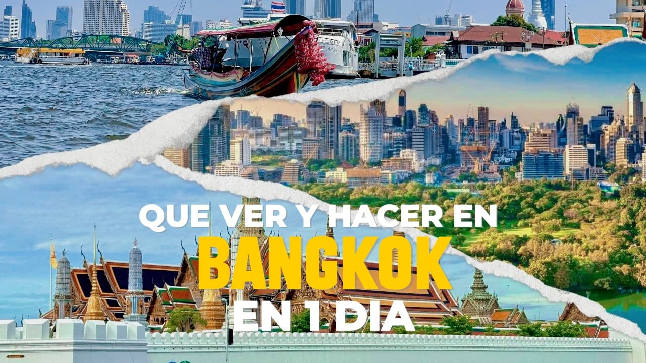 QUE VER Y HACER EN BANGKOK EN 1 DIA Explorando Bangkok en un dia