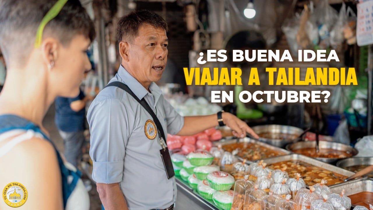 ¿ES BUENA IDEA VIAJAR A TAILANDIA EN OCTUBRE