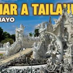 ES RECOMENDABLE VIAJAR A TAILANDIA EN MAYO