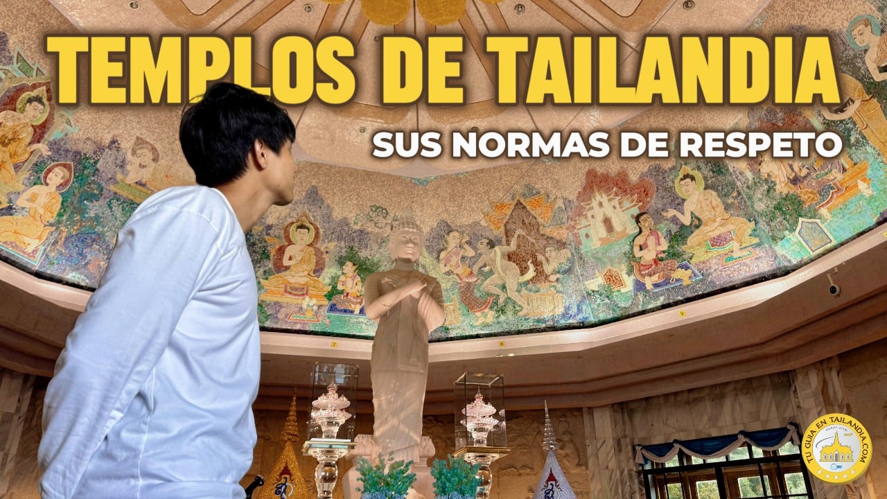 NORMAS EN LOS TEMPLOS DE TAILANDIA