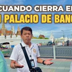 Cuándo cierra el Gran Palacio de Bangkok