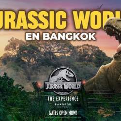 JURASSIC WORLD EN BANGKOK atracción inmersiva y rodaje en Tailandia ()