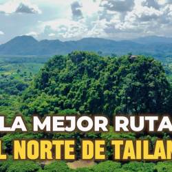 NORTE DE TAILANDIA ruta auténtica, qué ver y mejores tours (Chiang Mai, Chiang Rai, Pai, Mae Hong Son, Nan)
