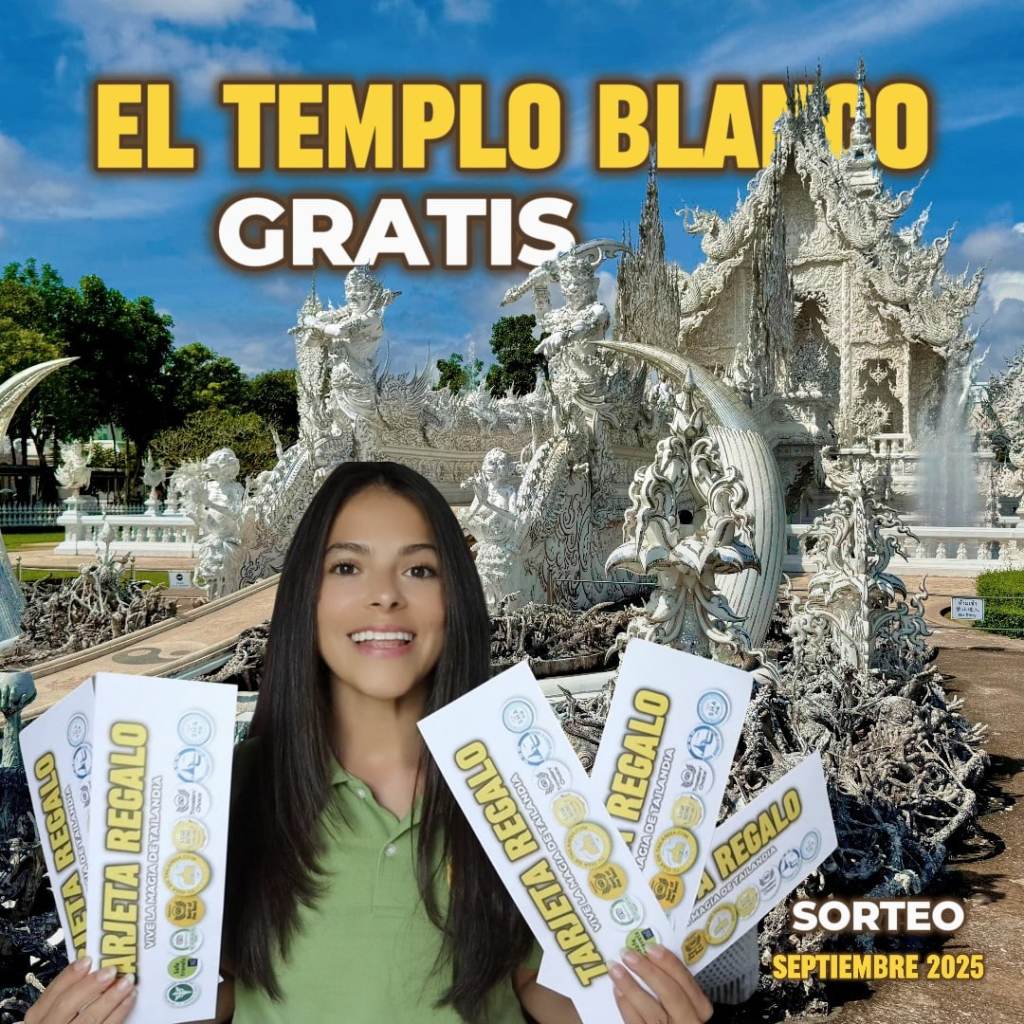 SORTEO SEPTIEMBRE tu guia en tailandia TOUR AL TEMPLO BLANCO DE CHIANG RAI GRATIS