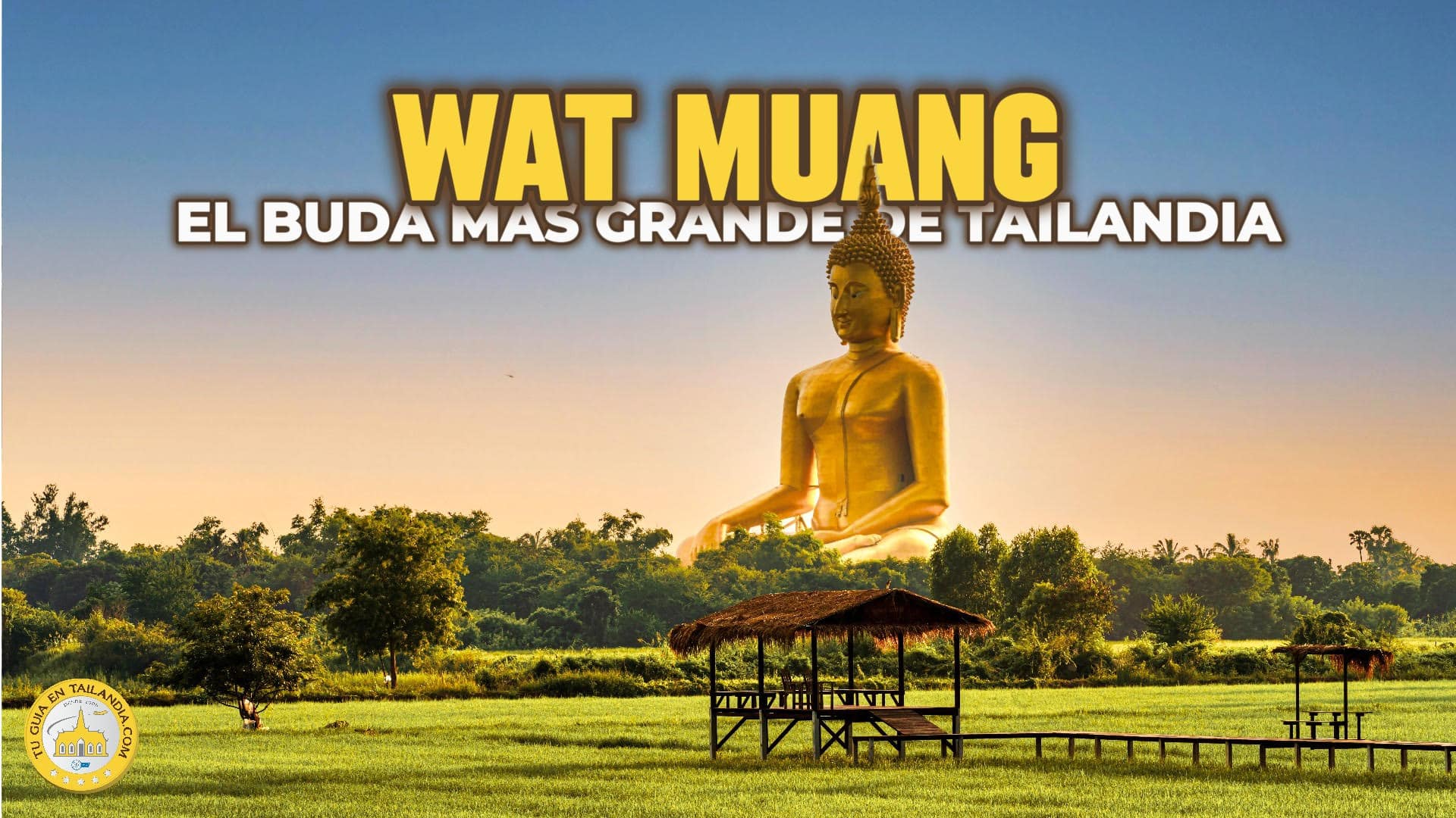 Wat Muang, el templo del Buda más grande de Tailandia ()
