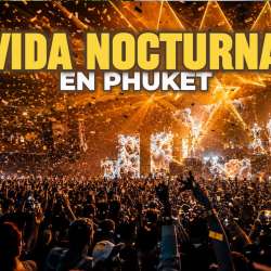 Vida Nocturna en Phuket ()